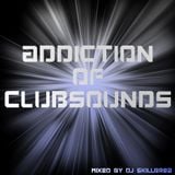 Addiction of Clubsounds Marathon Special (Hard Electro Mix)