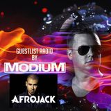 MODIUM - GuestList Radio #009 (w/ special guest AFROJACK)