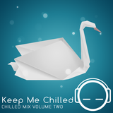 Keep Me Chilled Mix Volume 2 by CoLd_Friction