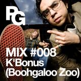 PlayGround Mix 008 - K'Bonus (Boohgaloo Zoo)