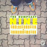 Bumpcast #9 - The Last Skeptik