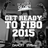 Road To Glory by Jil & Sai - Get ready to FIBO 2015 (mixed by Phil Stone & Danott)