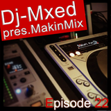 MakinMix22