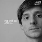 A. Crihan - Nightclubber Podcast 87