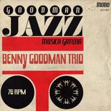 BENNY GOODMAN TRIO / 78 RPM / MUSICA GATUNA