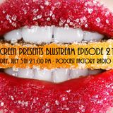 Bluscreen - Blustream Episode 21 (Dj Mix Set)