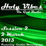 Holy Vibes Episode 2 - God Radio (Christian Electro House & Dubstep)
