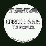 The Outcast Mix Series ft Eli Manuel