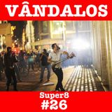 #26 - Vândalos