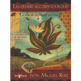 Découverte du livre : Les quatre accords Toltèques partie 2
