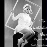 Worldwide When (Prog 12) - World Psychedelia