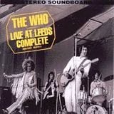 The Who, Live at Leeds, plus punky nonsense