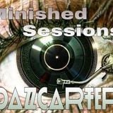 Minished Sessions -DazCarter