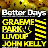 Luvdup live @ Better Days