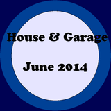 House & Garage Mix |June 2014|