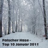 Falscher Hase - Top 10 Januar 2011