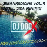 #UrbanMedicine Vol.3 April 2016 Mini Mix
