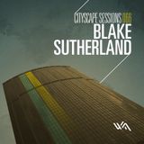 Blake Sutherland - Cityscape Sessions