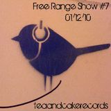 Free Range Show #7 (01/12/10)