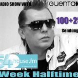 Week Halftime Show 100+25 mit Guenta K