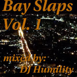 Bay Slaps Vol. 1