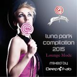 Luna Park 2015 Compilation (Lounge Mode)