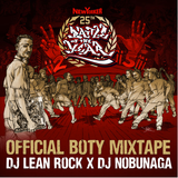 BOTY Mixtape DJ Lean Rock X DJ Nobunaga