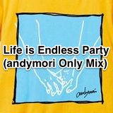 Life is Endless Party