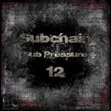 Subchain - Sub Pressure # 12