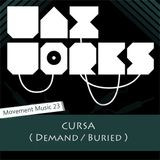 Movement Music 23: CURSA (Demand / Buried / Hustle) DNB