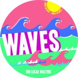 Crashing WAVES 008: Lucas Walters