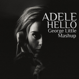 ADELE - Hello (George Little mashup)