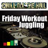 Friday Workout Juggling No.7