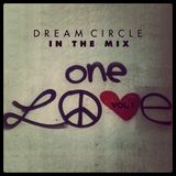 ONE LOVE VOL. 1 (Dream Circle in the mix)