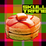 SKULLTRANE: Hunnit Dollar Pancake Miiix