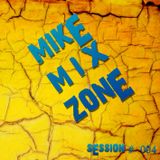 MIKE Session 004 (ByMIKE MrLocomix)