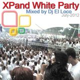XPand White Party July-2012 - Mixed by Dj El Loco