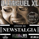 Newstalgia - Mega Web Radio Exclusive ( Episode XII )
