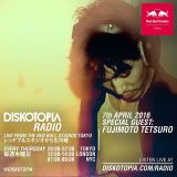 Diskotopia Radio 7th April 2016 w/ Fujimoto Tetsuro