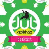 Dub Székház Podcast 011 - Kisszántó