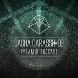 Pyramid Podcast # 08 SASHA CARASSI