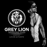Grey Lion Sessions E003 (Mixed By Luis De La Fuente)
