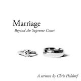 Marriage: Beyond the Supreme Court