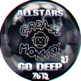Go Deep 51 - ALLSTARS - GREASE MONKEYS - WEEK 51 - Mixed Live By The Greek -Jo Jo Layley-nEVErdisco