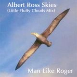 Albert Ross (Little Fluffy Clouds Mix)