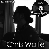 ACCESS UNDERGROUND 022: Chris Wolfe