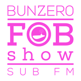 SUB FM - BunZer0 - 30 10 14