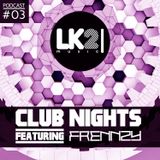 LK2 Club Nights #003 ft. Frennzy