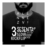 SLOW KIKCFLIP @3Sesenta Skate Shop