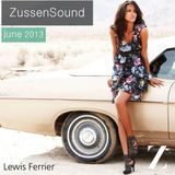 Zussensoundmix June 2013 by Lewis Ferrier